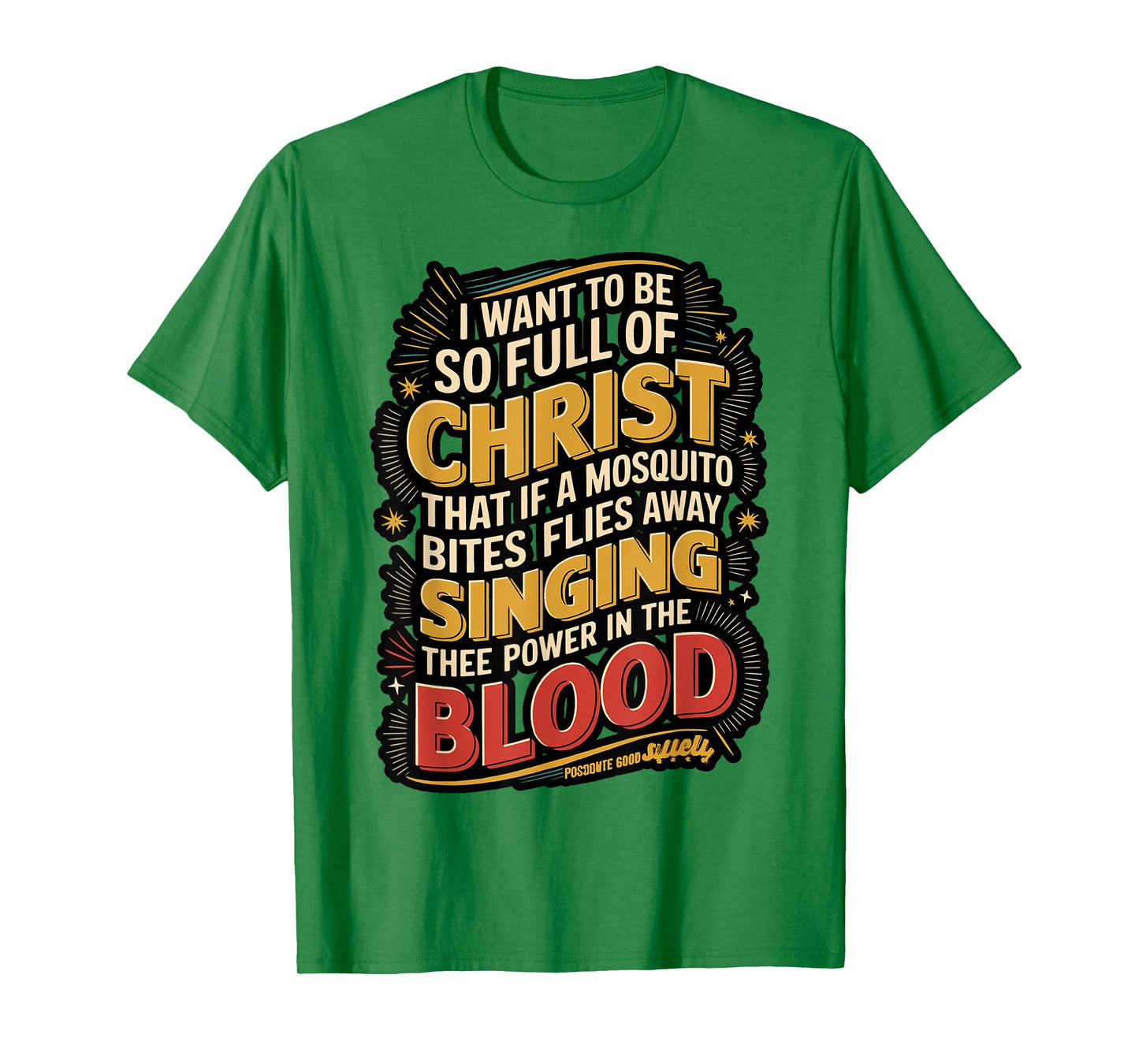 Power in The Blood Religious Humorous Patriotic T-Shirt