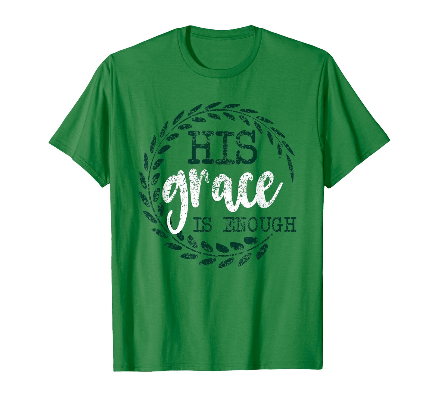 His Grace is Enough Women Christian Faith Tshirts T-Shirt