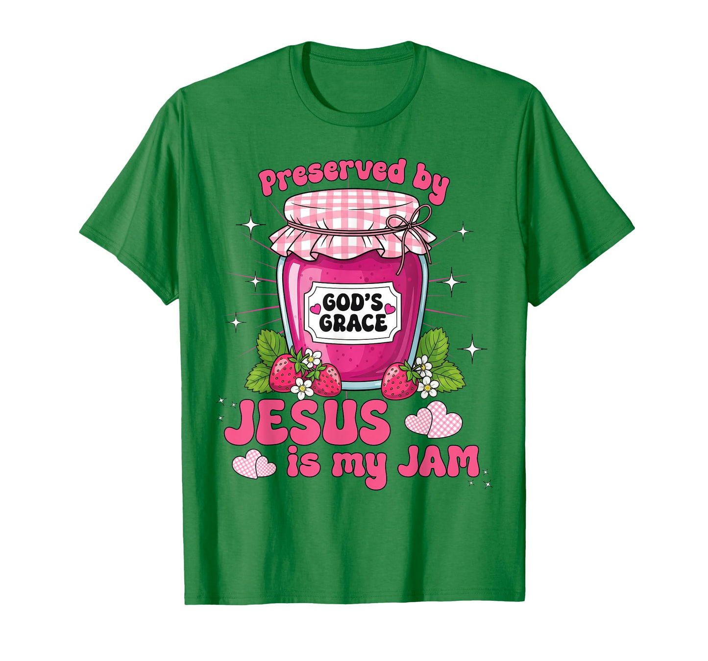 Preserved by God’s Grace, Jesus is My Jam, Christian Faith T-Shirt