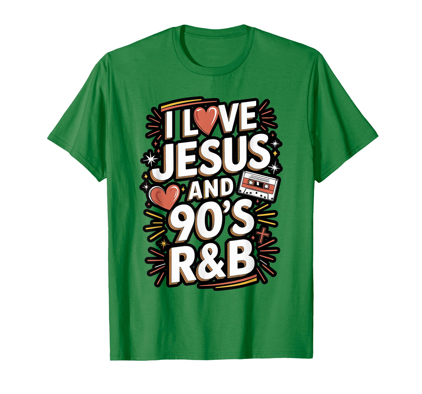 I Love Jesus and 90s RNB Quote Design T-Shirt