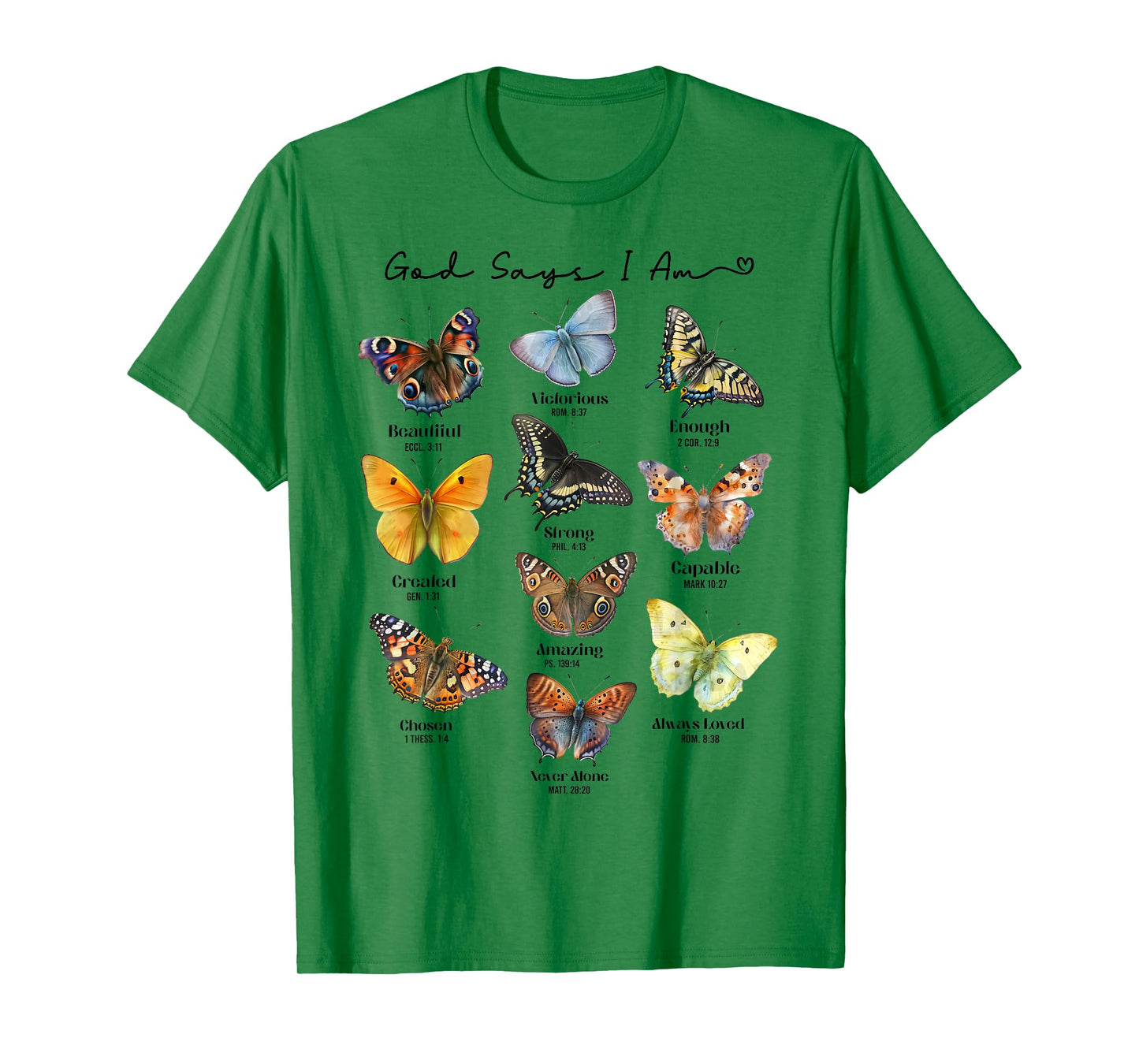 God Says I Am Bible Verse Religious Christian Butterfly T-Shirt