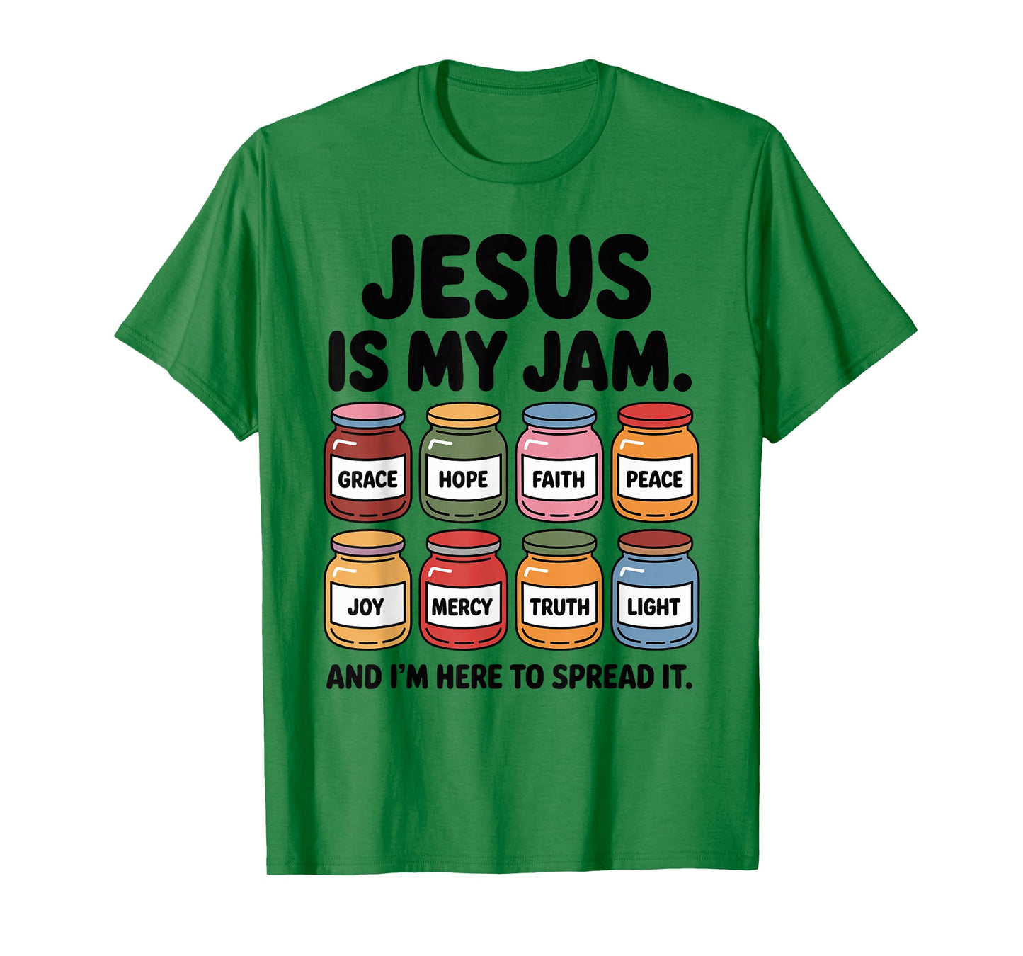 Jesus is My Jam and I'm Here to Spread It T-Shirt