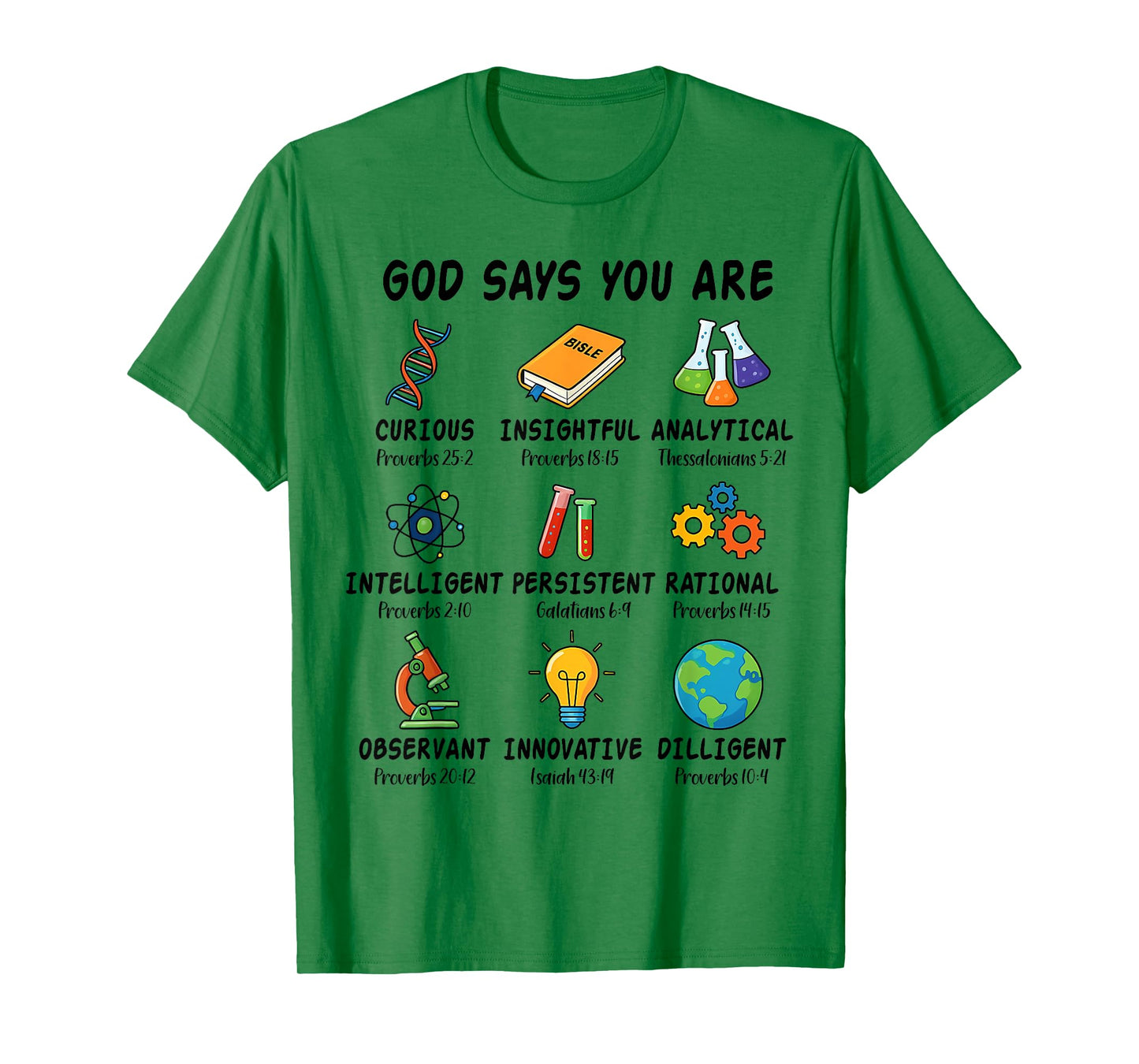 God Says I Am Science Biology Teacher Bible Verse T-Shirt