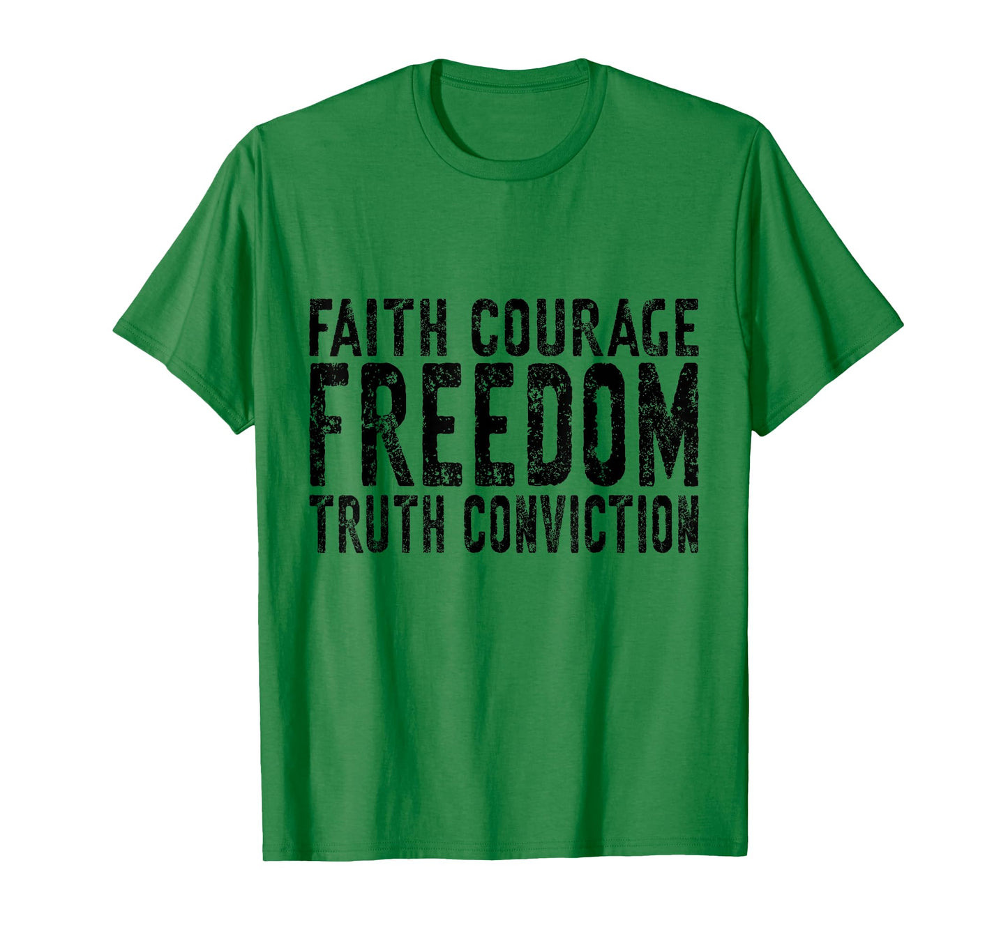 Freedom Faith Truth Grunge Bold Minimalist T Free Nation T-Shirt
