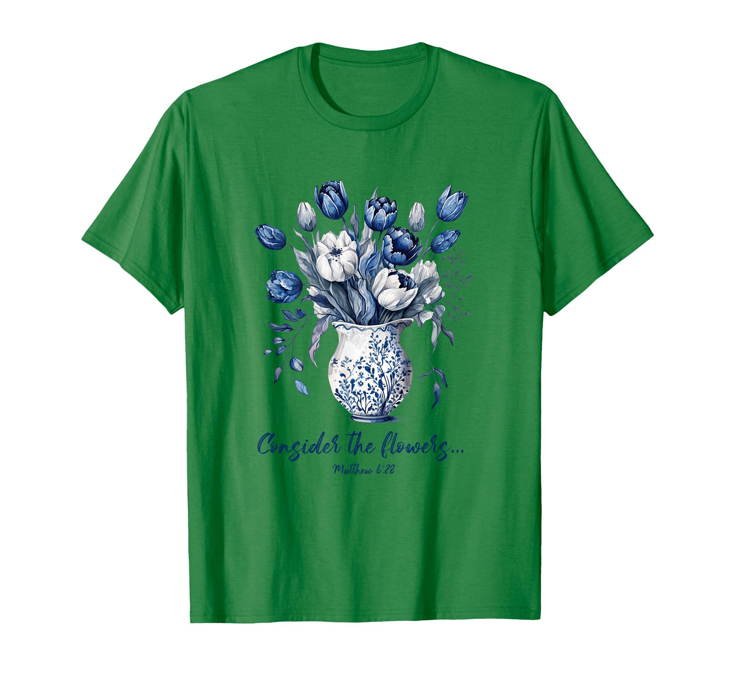 Consider The Flowers, Delft Blue Matthew 6:28 T-Shirt