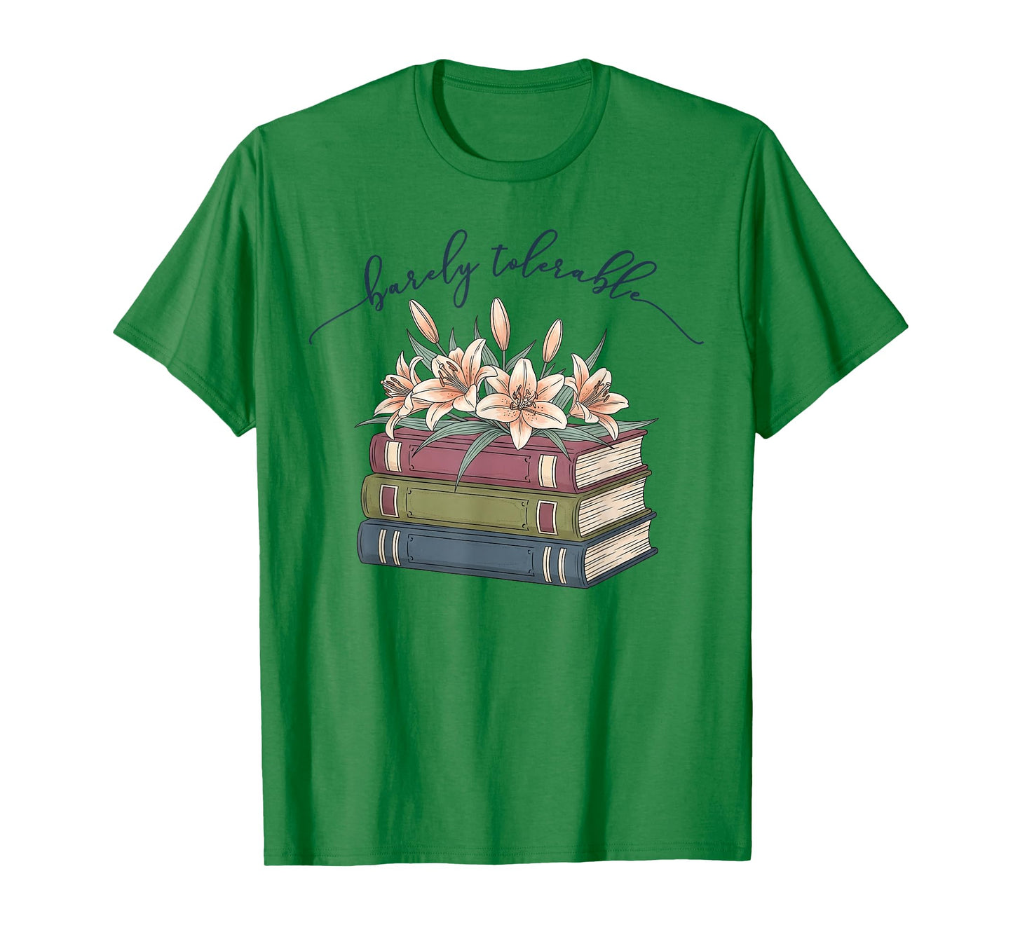 Barely Tolerable Book Lover Floral Quote Pride and Prejudice T-Shirt