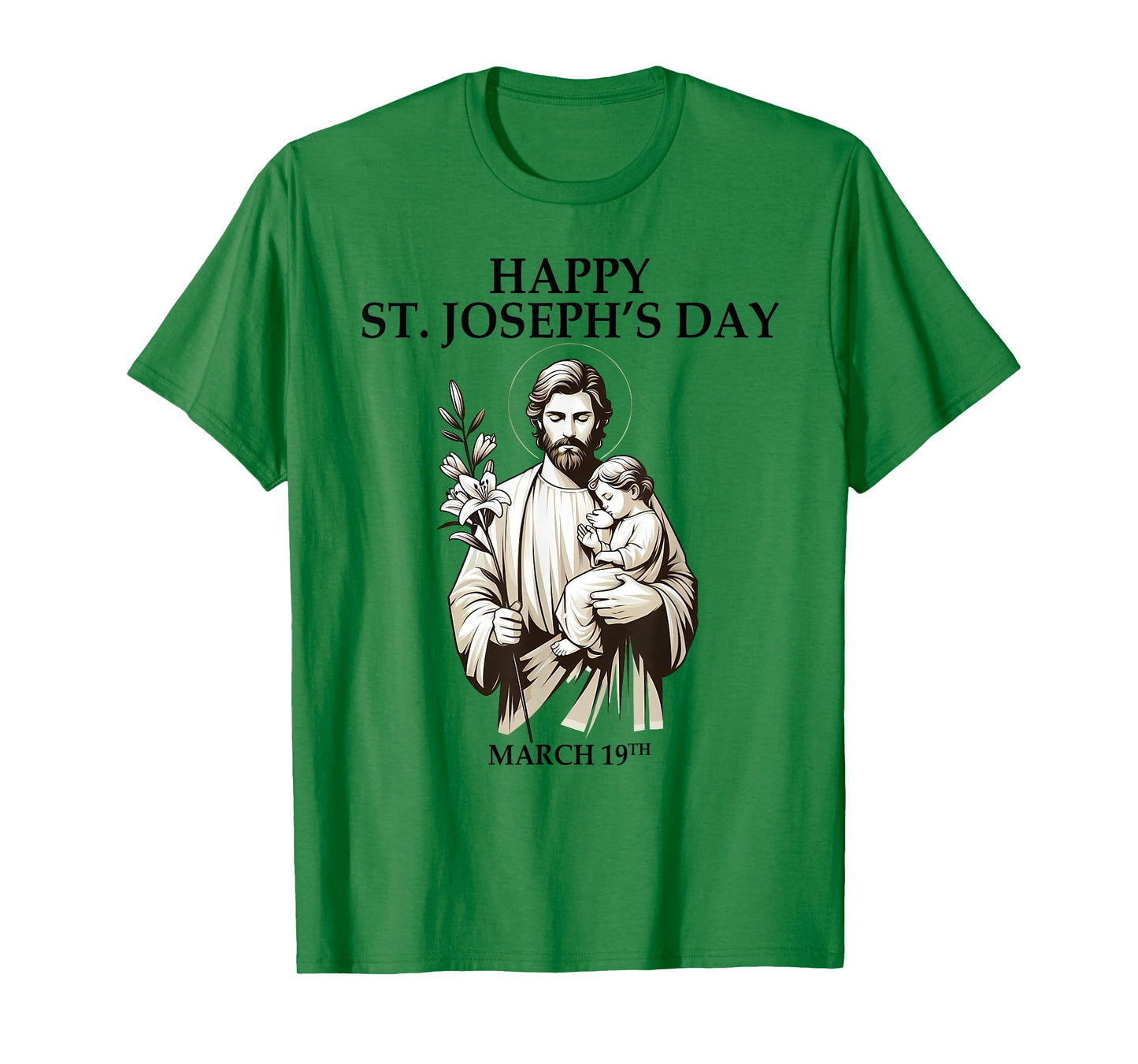 Catholic Religious St. Joseph's Happy Joseph's Day March 19 T-Shirt