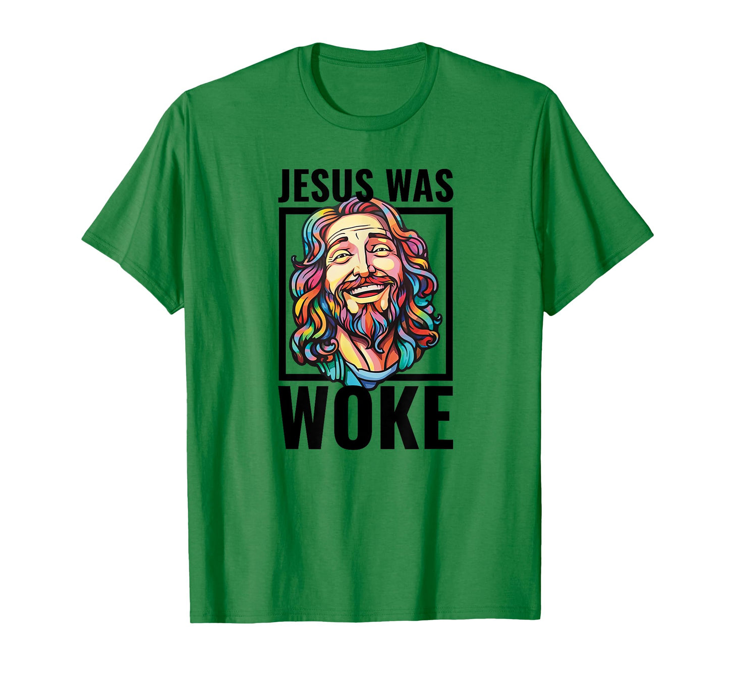 Jesus Was Woke Proud Liberal Christian Woke Democrat T-Shirt