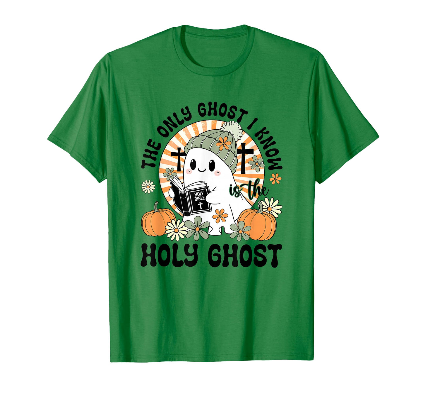 The Only Ghost I Know Holy Ghost T-Shirt