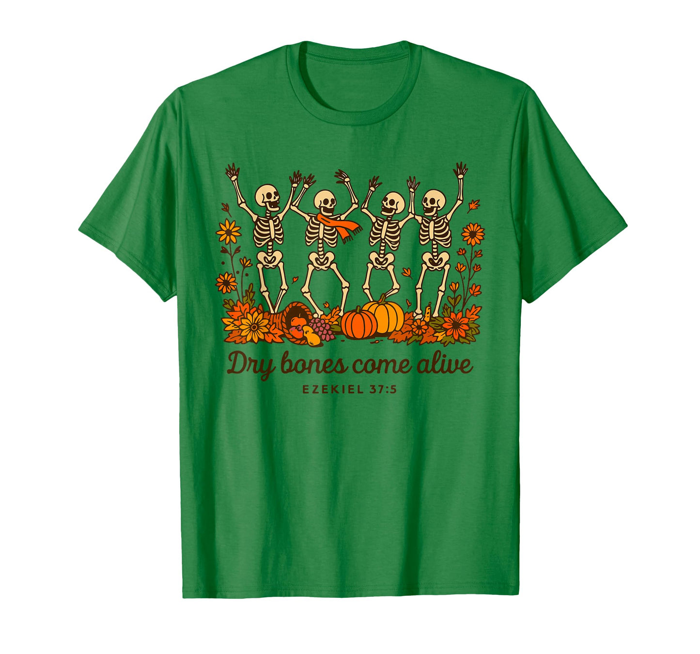 Dancing Skeleton Dry Bones Come Alive Christian Halloween T-Shirt