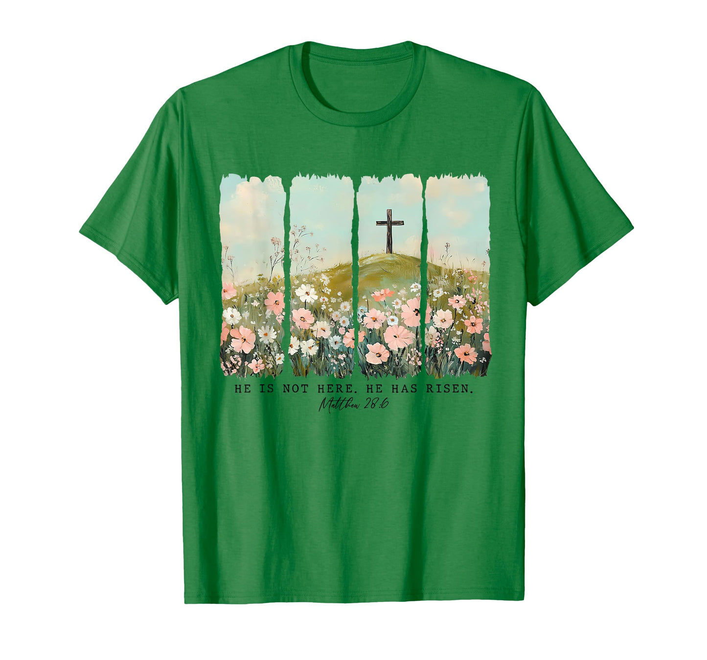 Flower He Is Not Here, He Has Risen Christian Jesus Easter T-Shirt