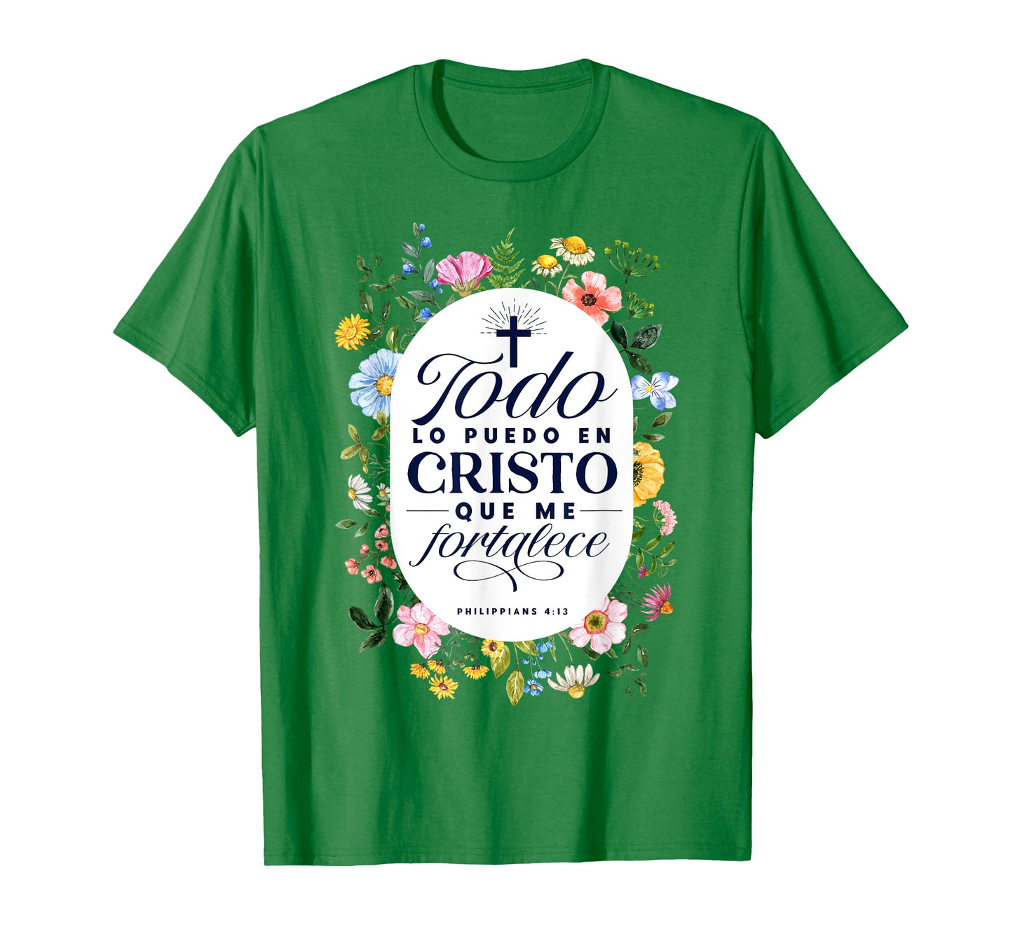 Todo Lo Puedo En Cristo Que Me Fortalece Bible En Espanol T-Shirt