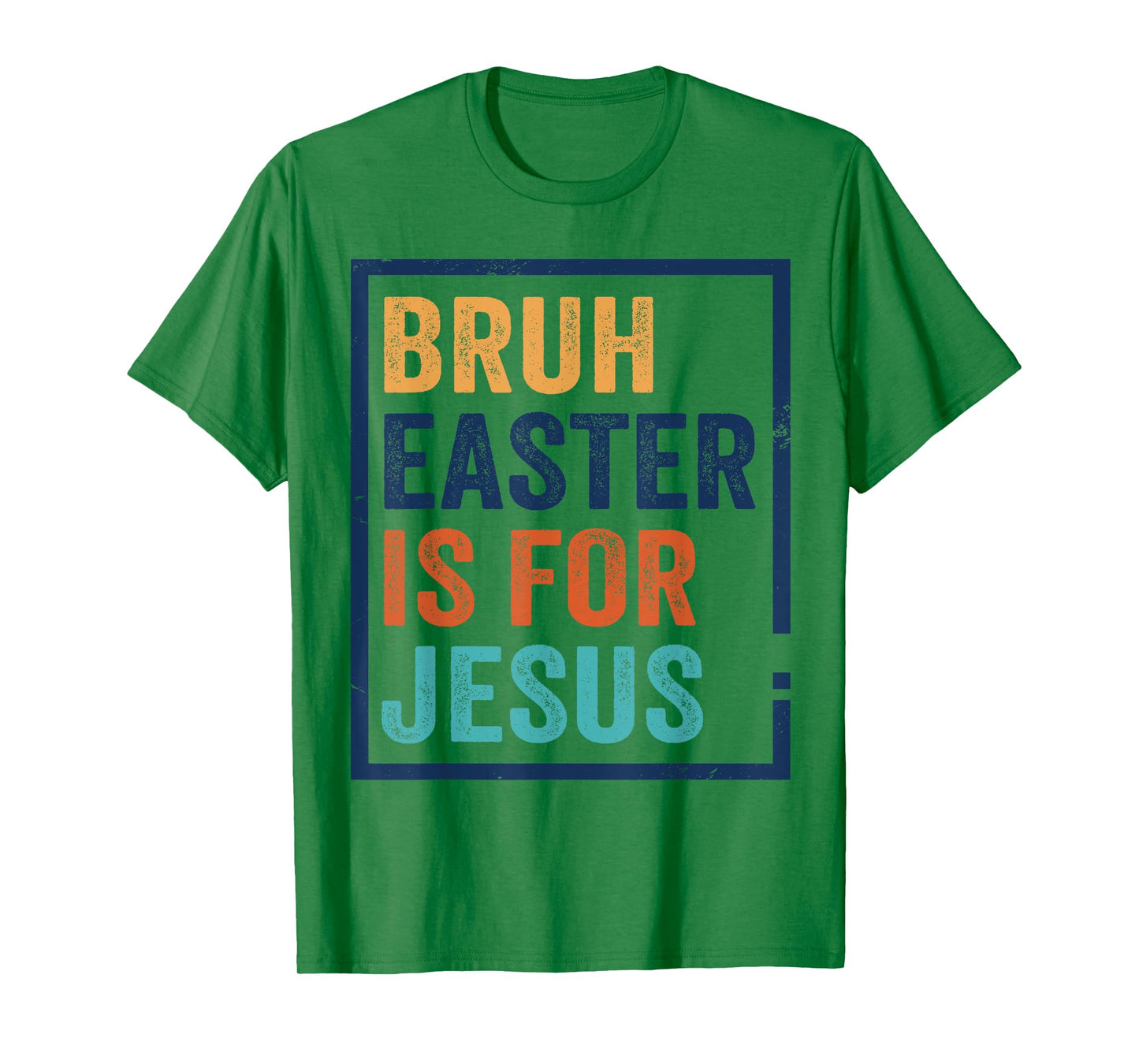 Bruh Easter is for Jesus Shirt T-Shirt