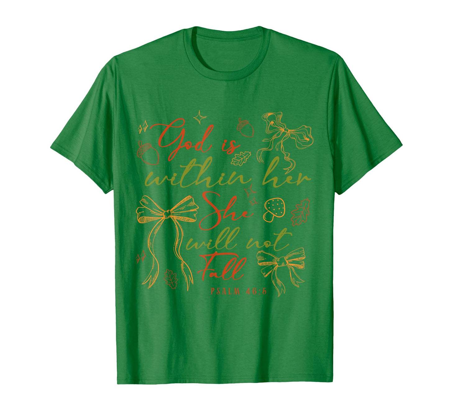 God is Within Her She Will Not Fall Christian Bible Verse T-Shirt