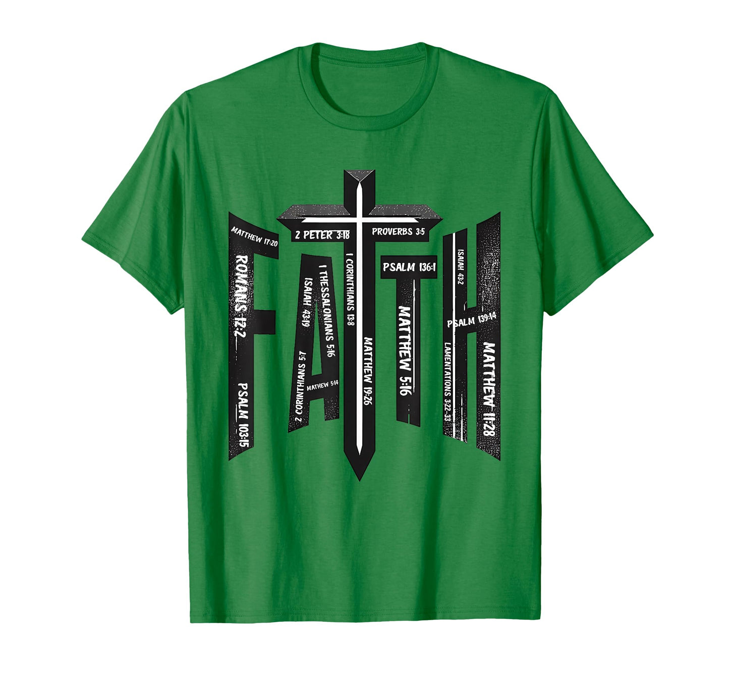 Bible Verse Faith In Jesus Christian T-Shirt