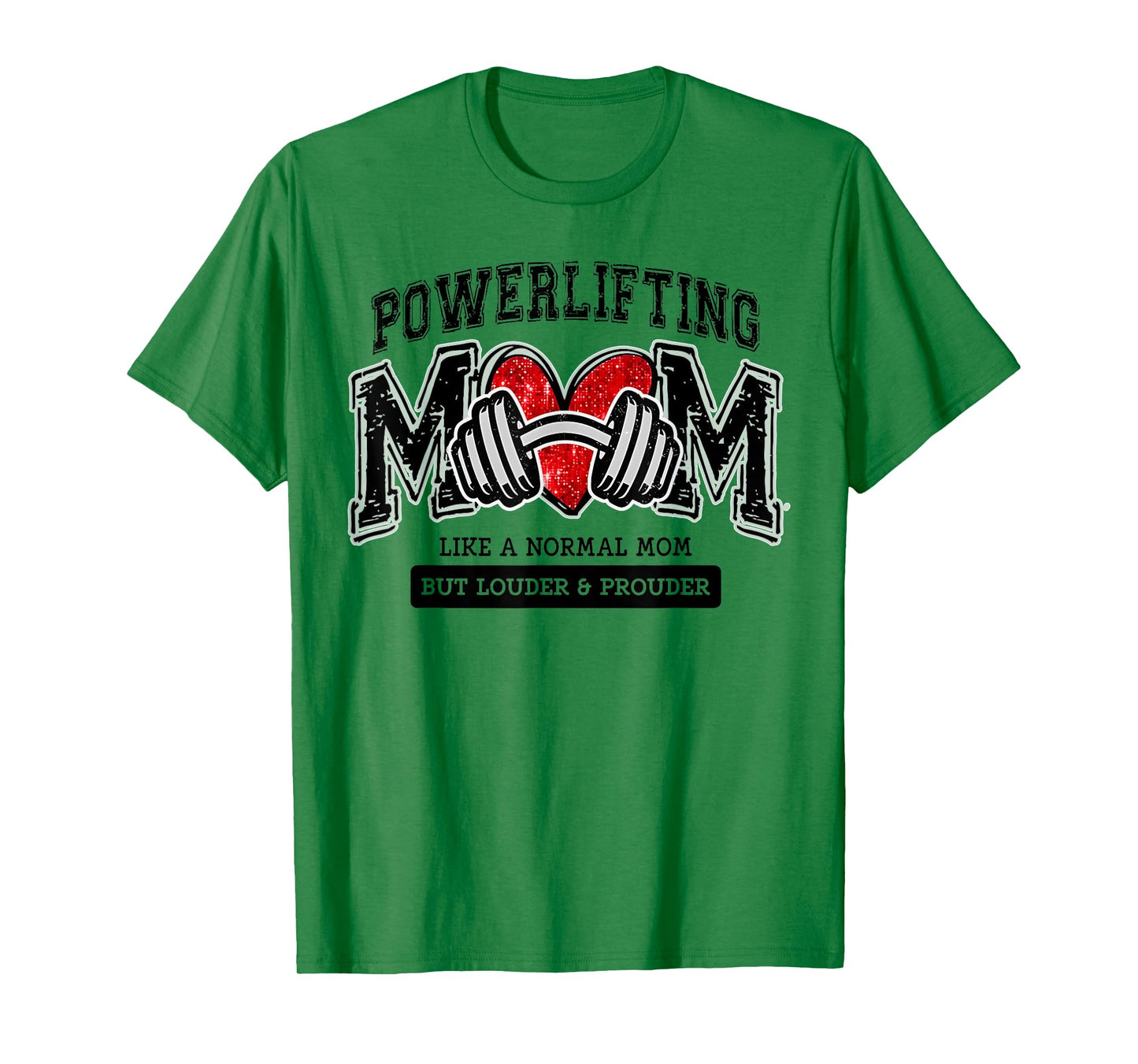 Powerlifting Mom Like Normal Mom Heart Funny Mother's Day T-Shirt