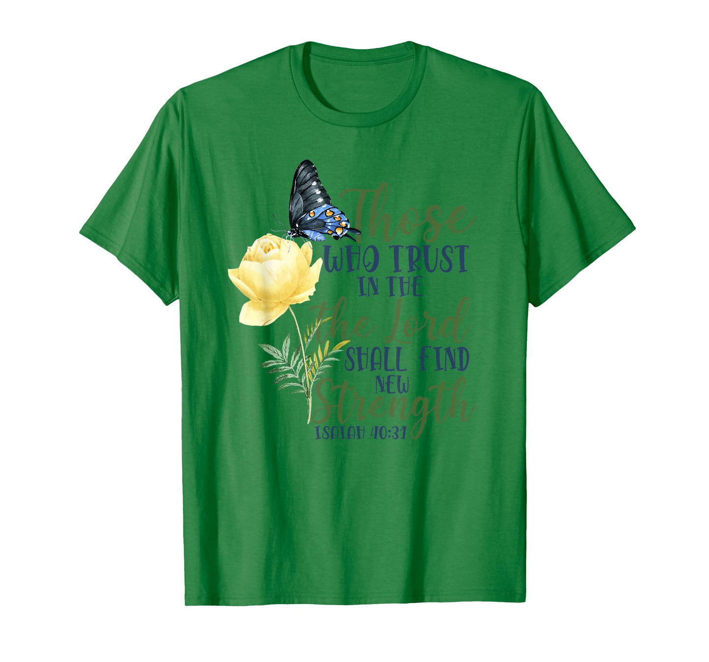 Christian Bible Verse Butterfly Rose Flower Isaiah 40:31 T-Shirt