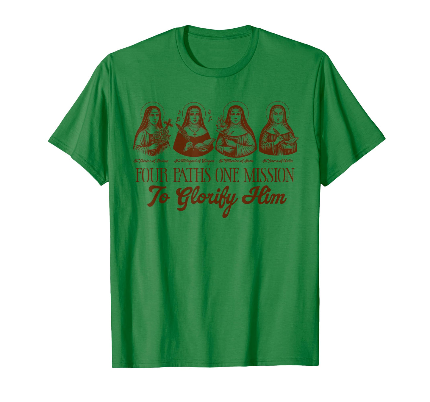 Catholic Faith Jesus Four Paths One Mission to Glorify Him T-Shirt