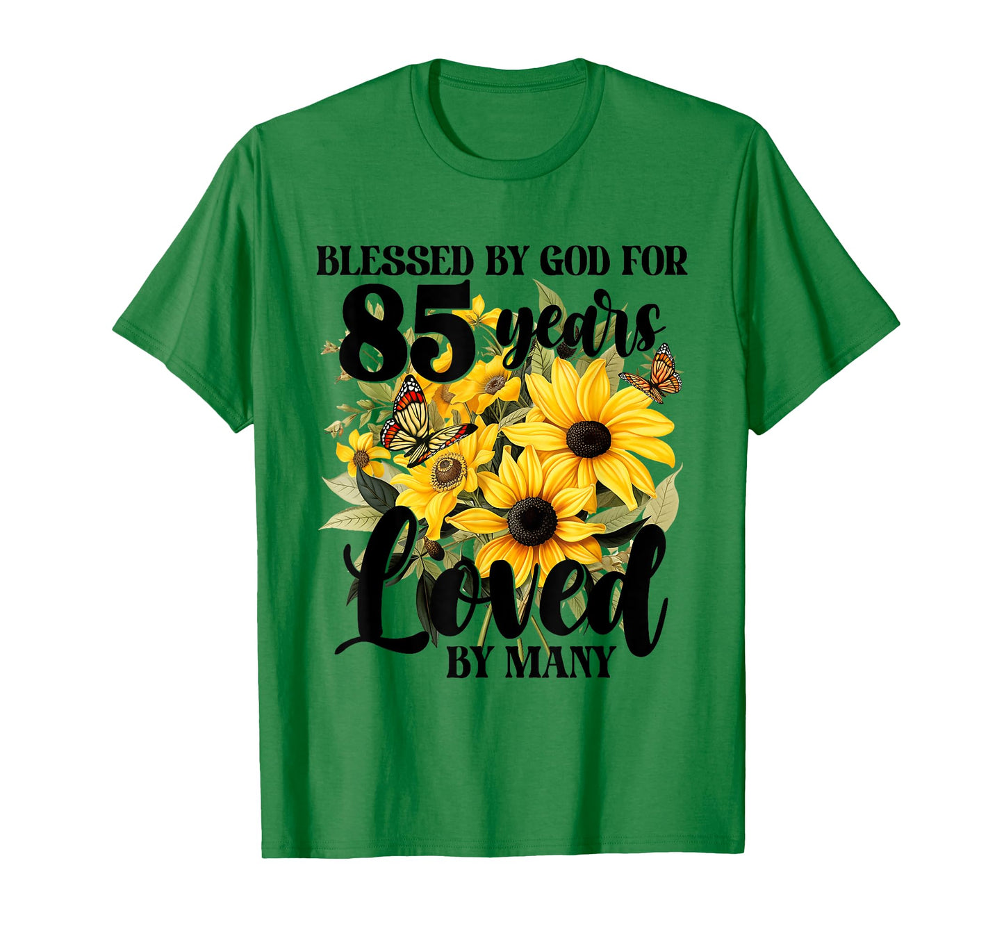 Blessed By God For 85 Years Loved Sunflower 85th Birthday T-Shirt