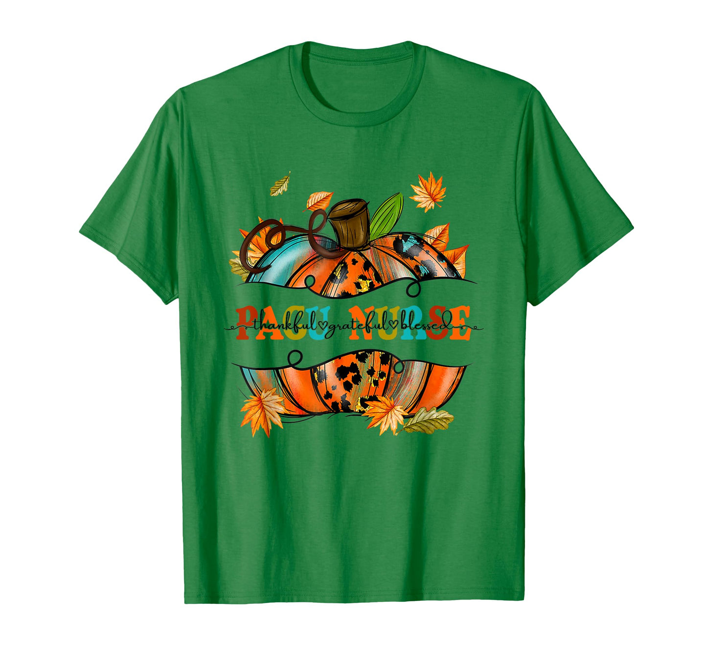 Thankful Grateful Blessed PACU Nurse Pumpkin Autumn Fall T-Shirt
