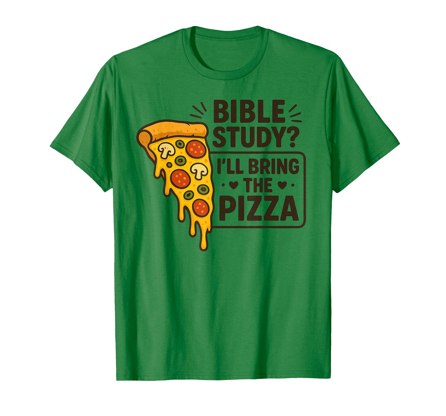 Bible Study Pizza Christian Humor Youth Group Faith Fun Joke T-Shirt