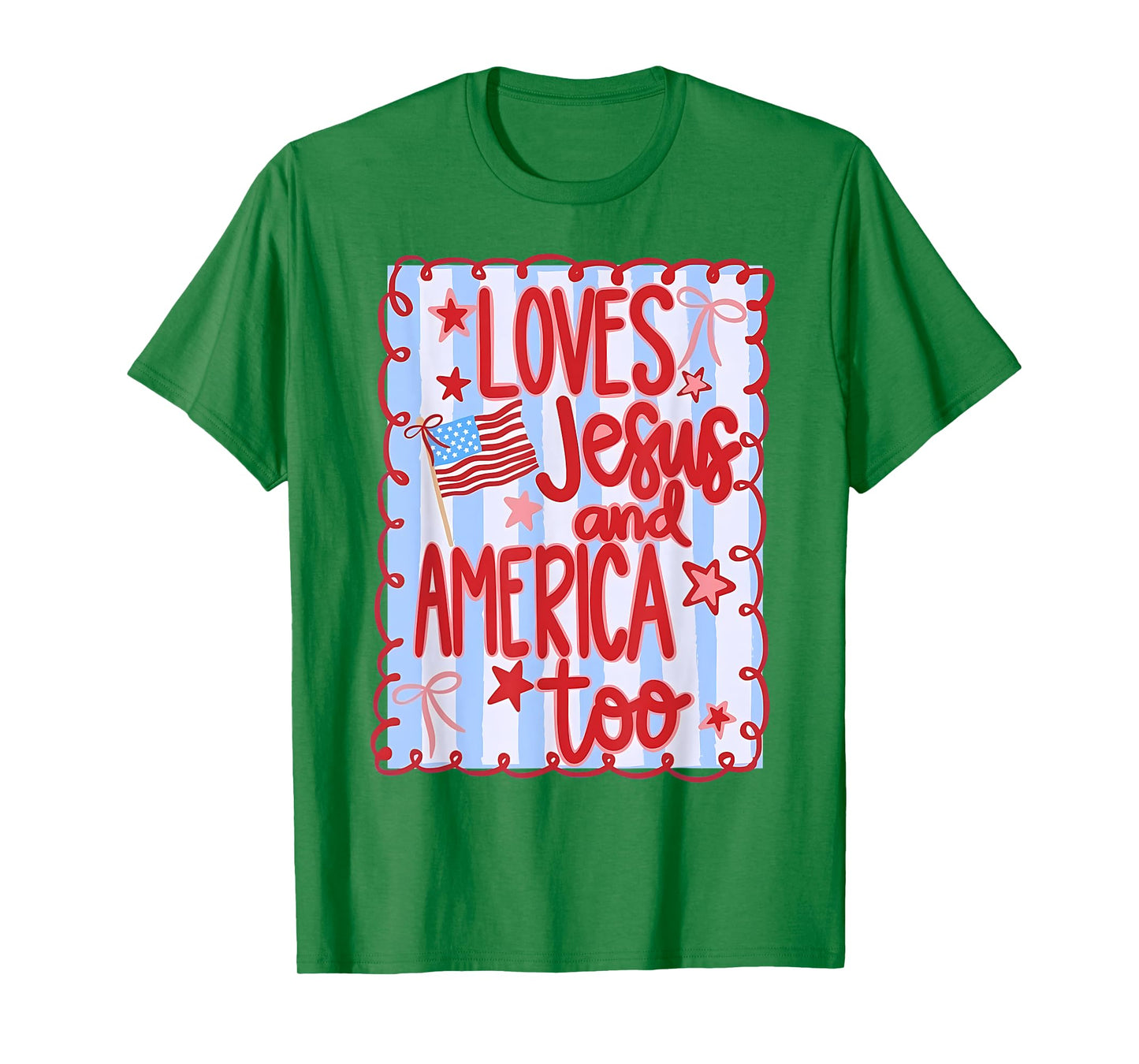 She Loves Jesus And America Too, Jesus Fourth of July T-Shirt