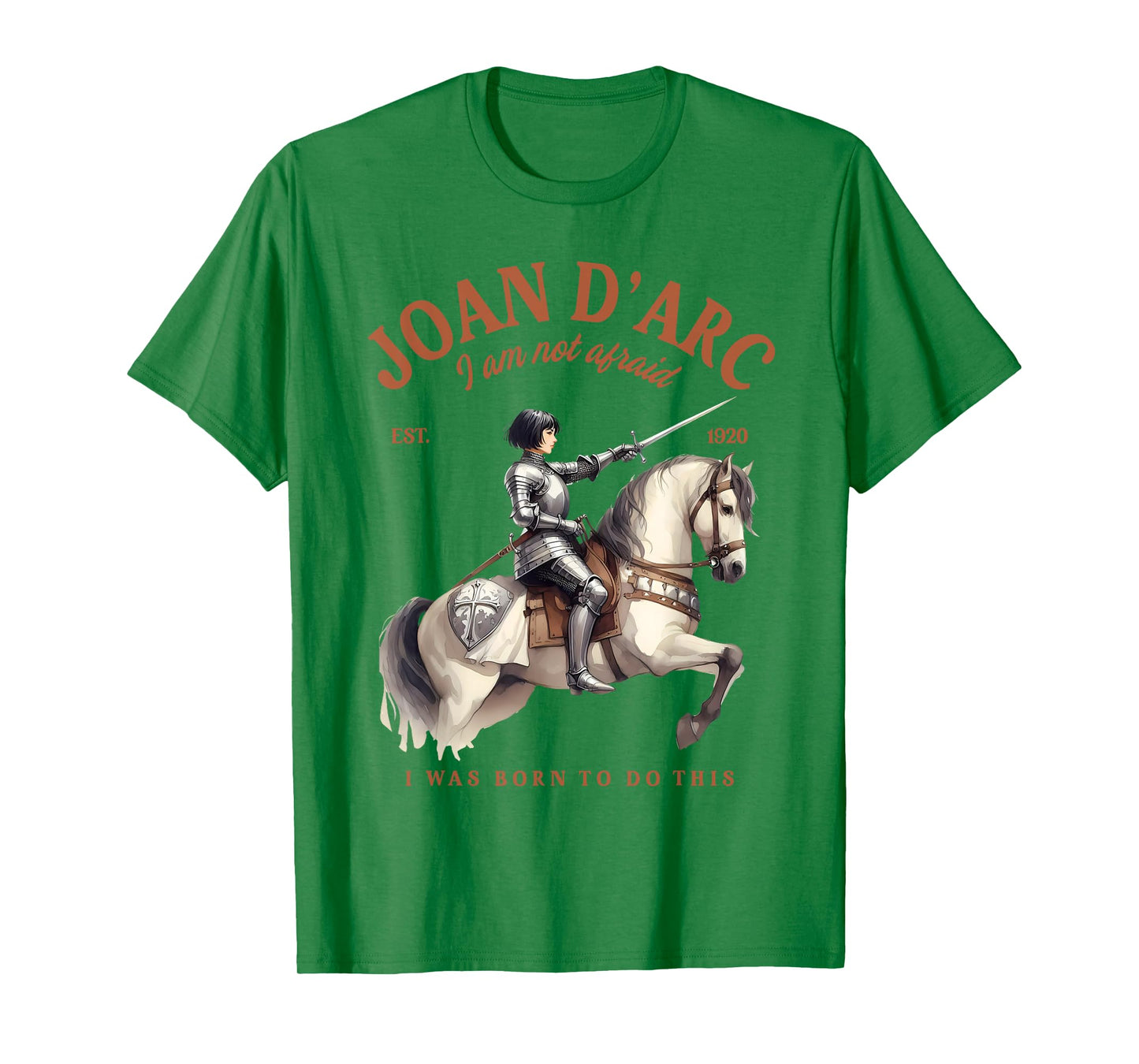 Joan of Arc Feminist Empowering Joan d'Arc I'm Not Afraid T-Shirt