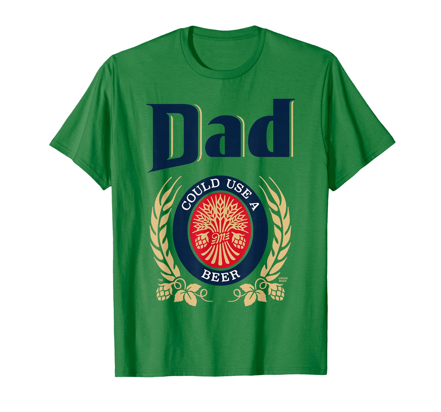 Dad Could Use A Beer T-Shirt
