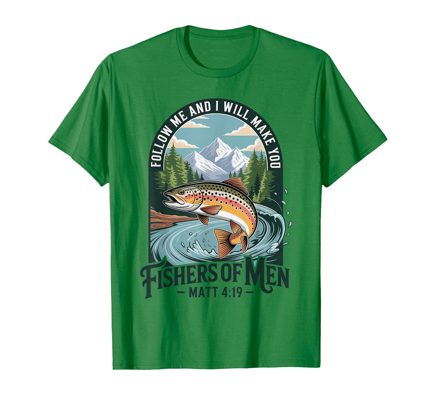 Christian Fishing Hunting Outdoor Tee Matt 4:19 Church T-Shirt