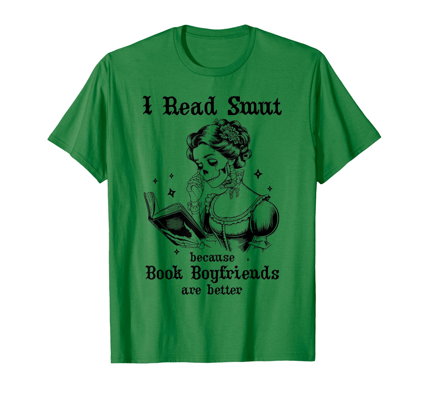 I Read Smut Book Boyfriends Smutty Books Dark Romance Reader T-Shirt