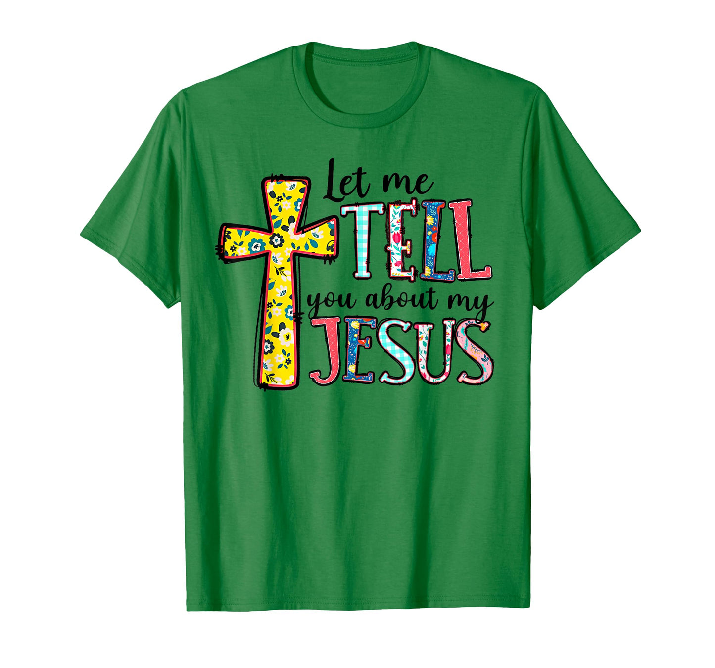 Retro Let Me Tell You About My Jesus God Religious Cross T-Shirt