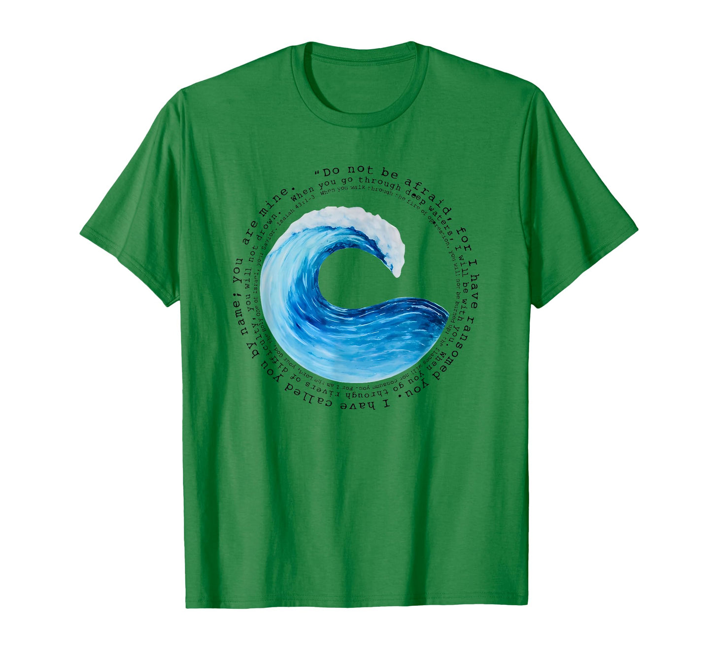 when you go through deep waters isaiah 43 1-3 T-Shirt