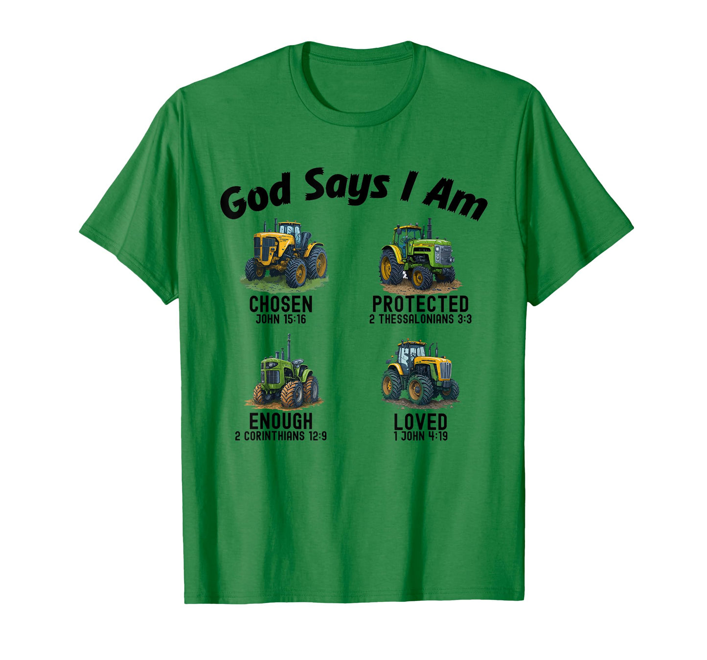 God Says I Am Tractor Truck Toddler Kids Farm Bible Verse T-Shirt