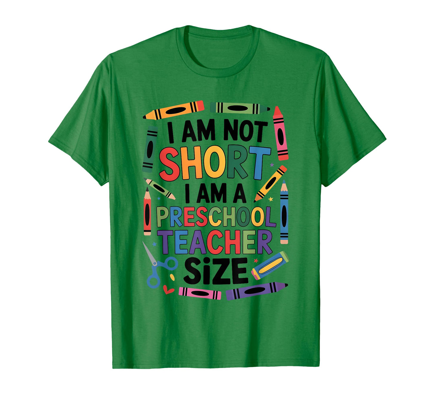I'm Not Short I'm A Preschool Teacher Size Funny Quote Women T-Shirt