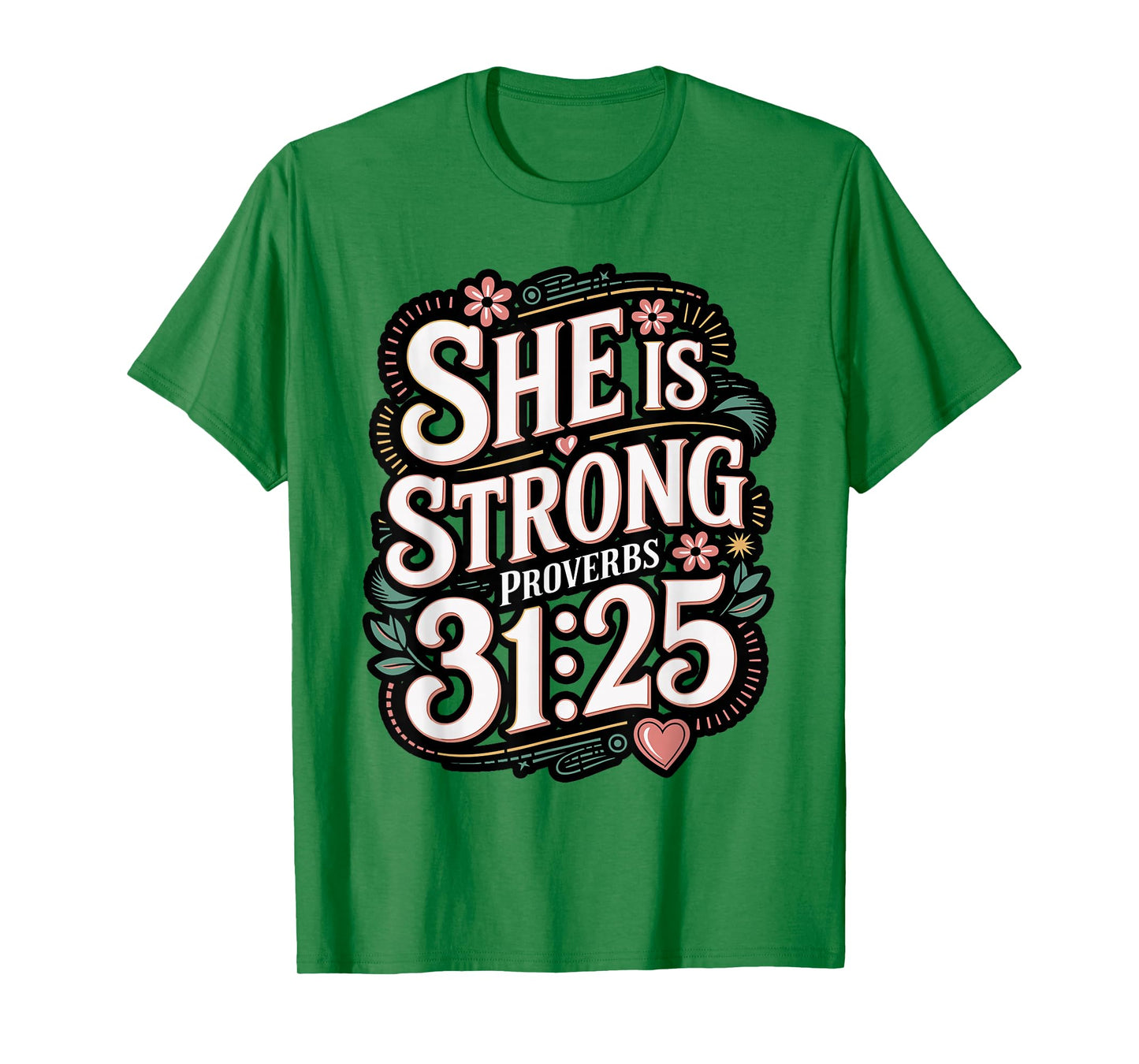 She is Strong Proverbs 31 Caregiver Bible Quote T-Shirt