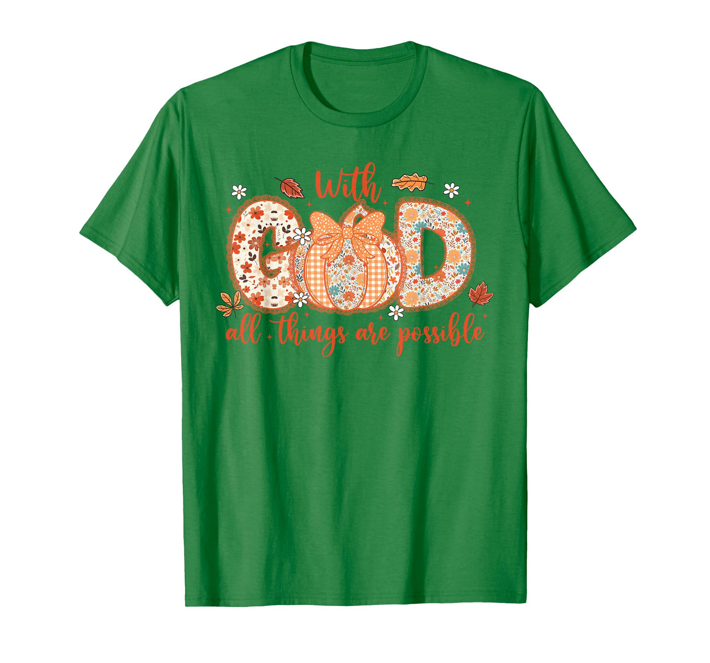 with God All Things are Possible Coquette Pumpkin Christian T-Shirt
