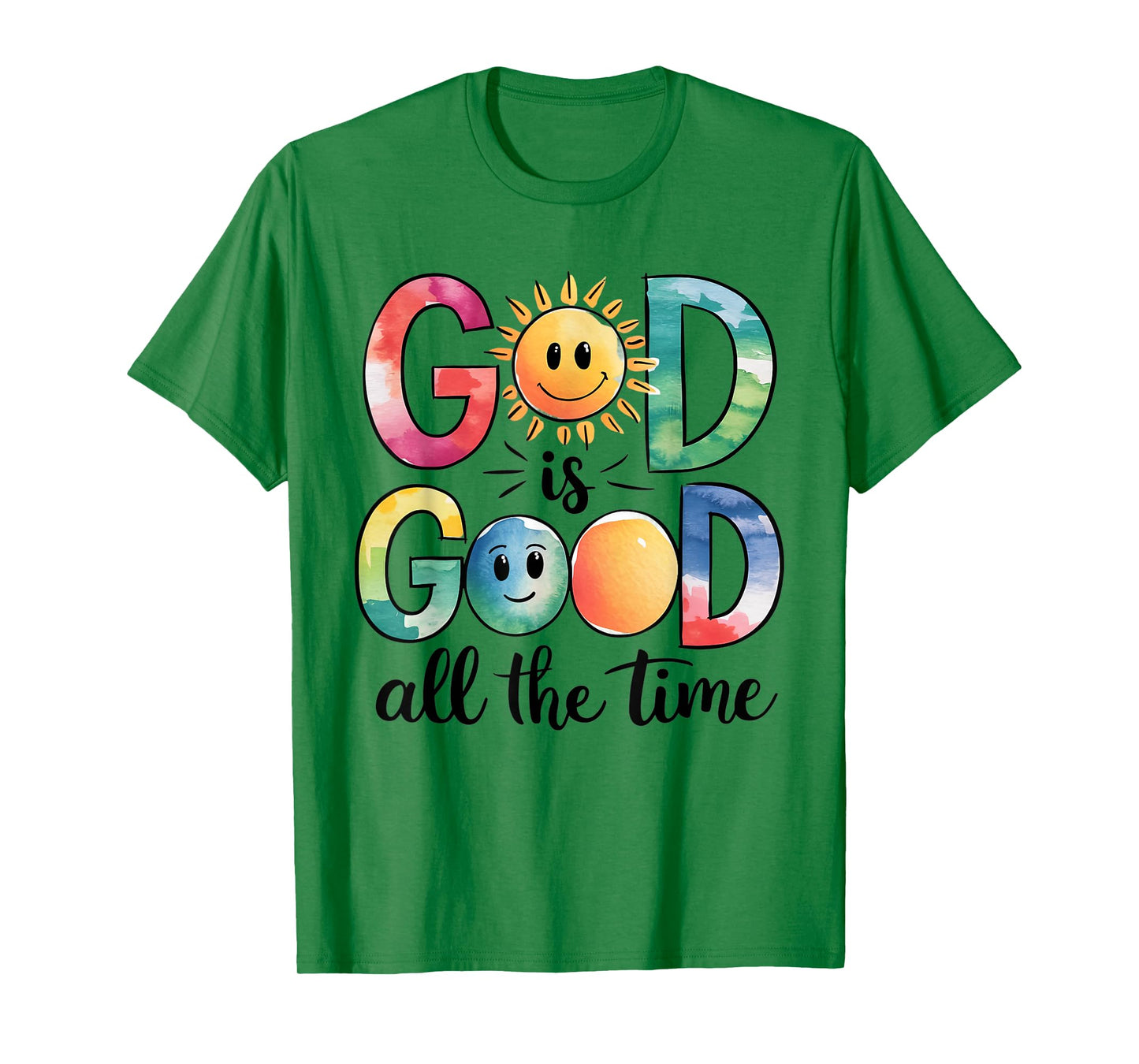 God is Good All The Time Christian Bible Verse Jesus Faith T-Shirt