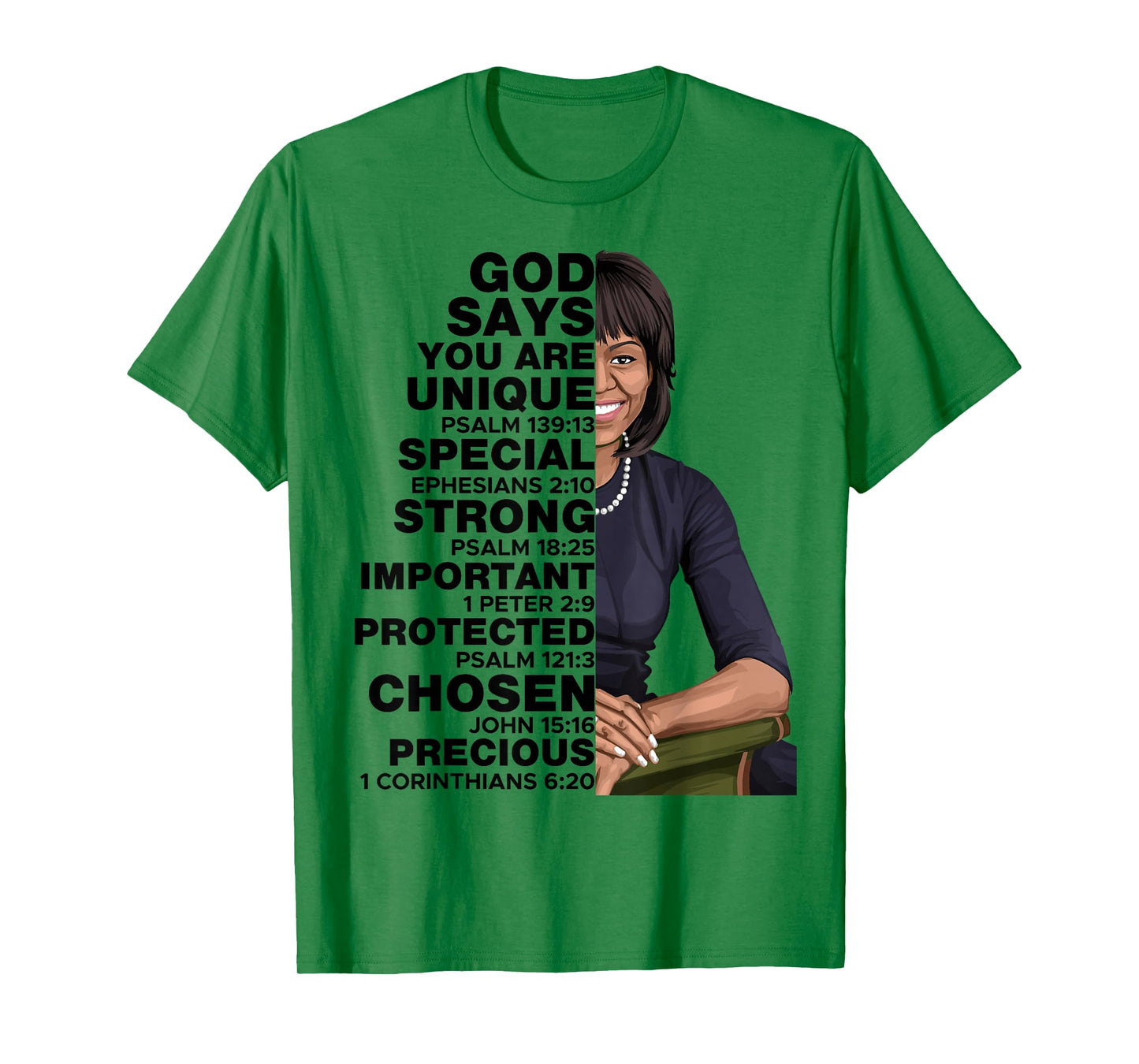 God Says Michelle Obama Women History Month Love Motivation T-Shirt