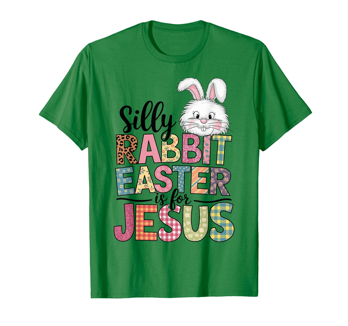 Silly Rabbit Easter Is For Jesus Christian Easter Bunny T-Shirt