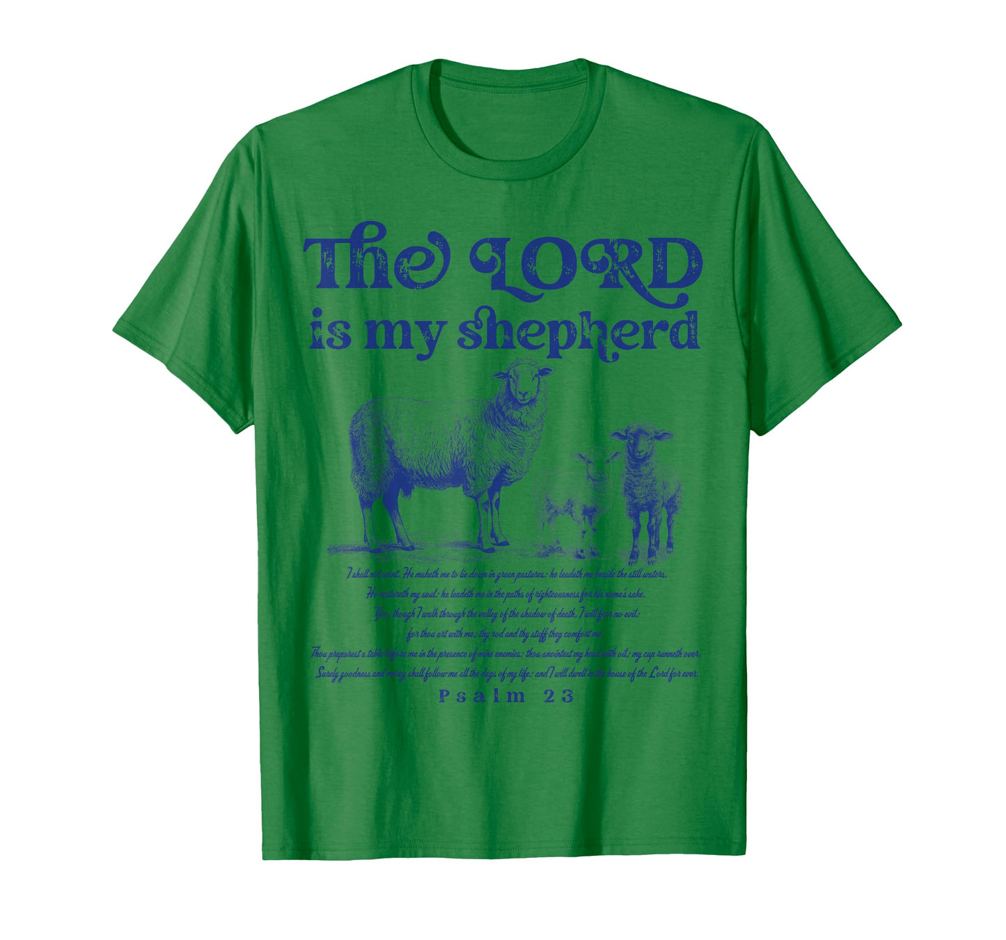 The Lord Is My Shepherd Christian Sheep Psalm 23 Faith T-Shirt