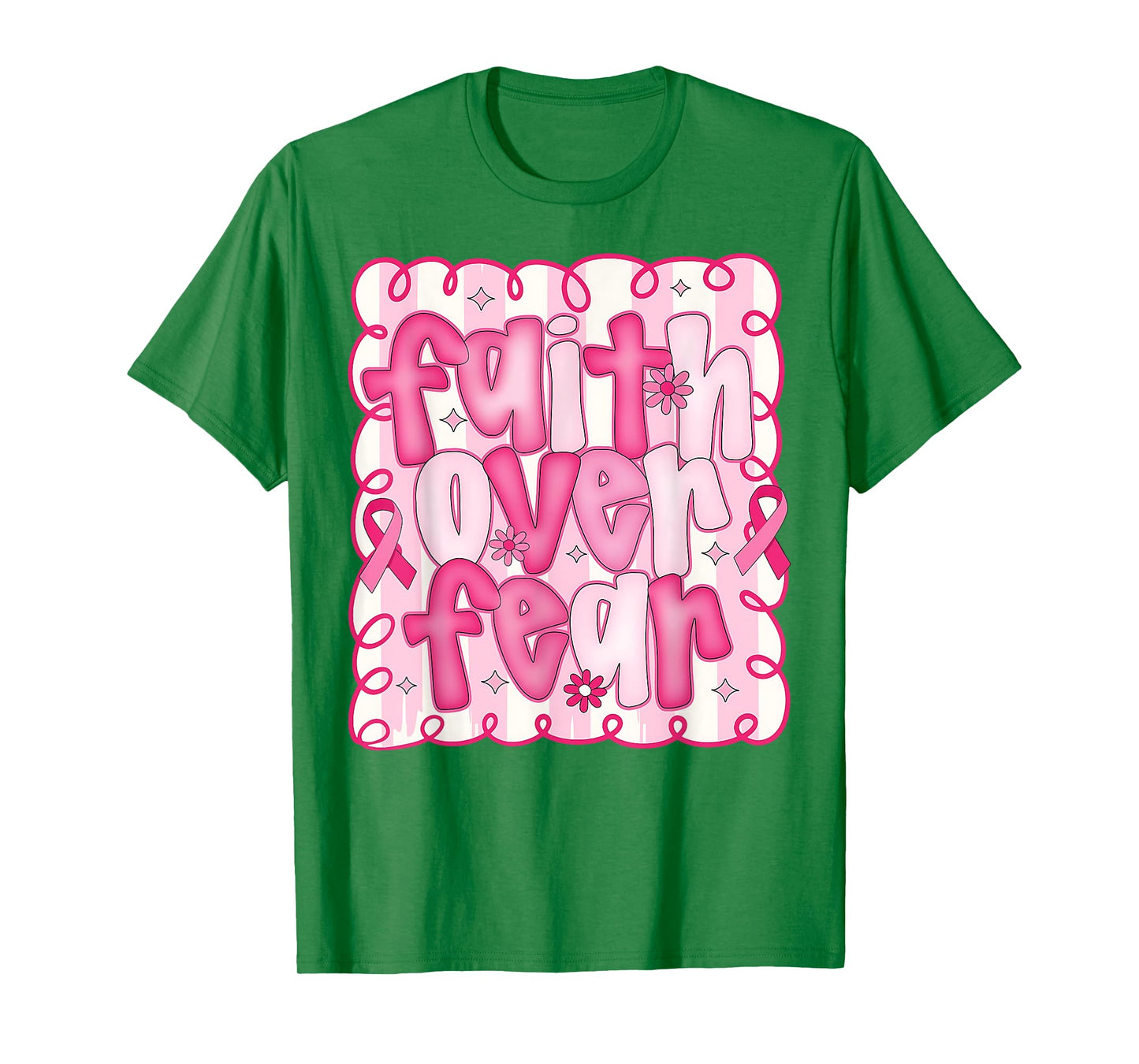 Preppy Faith Over Fear Pink Ribbon Breast Cancer Awareness T-Shirt