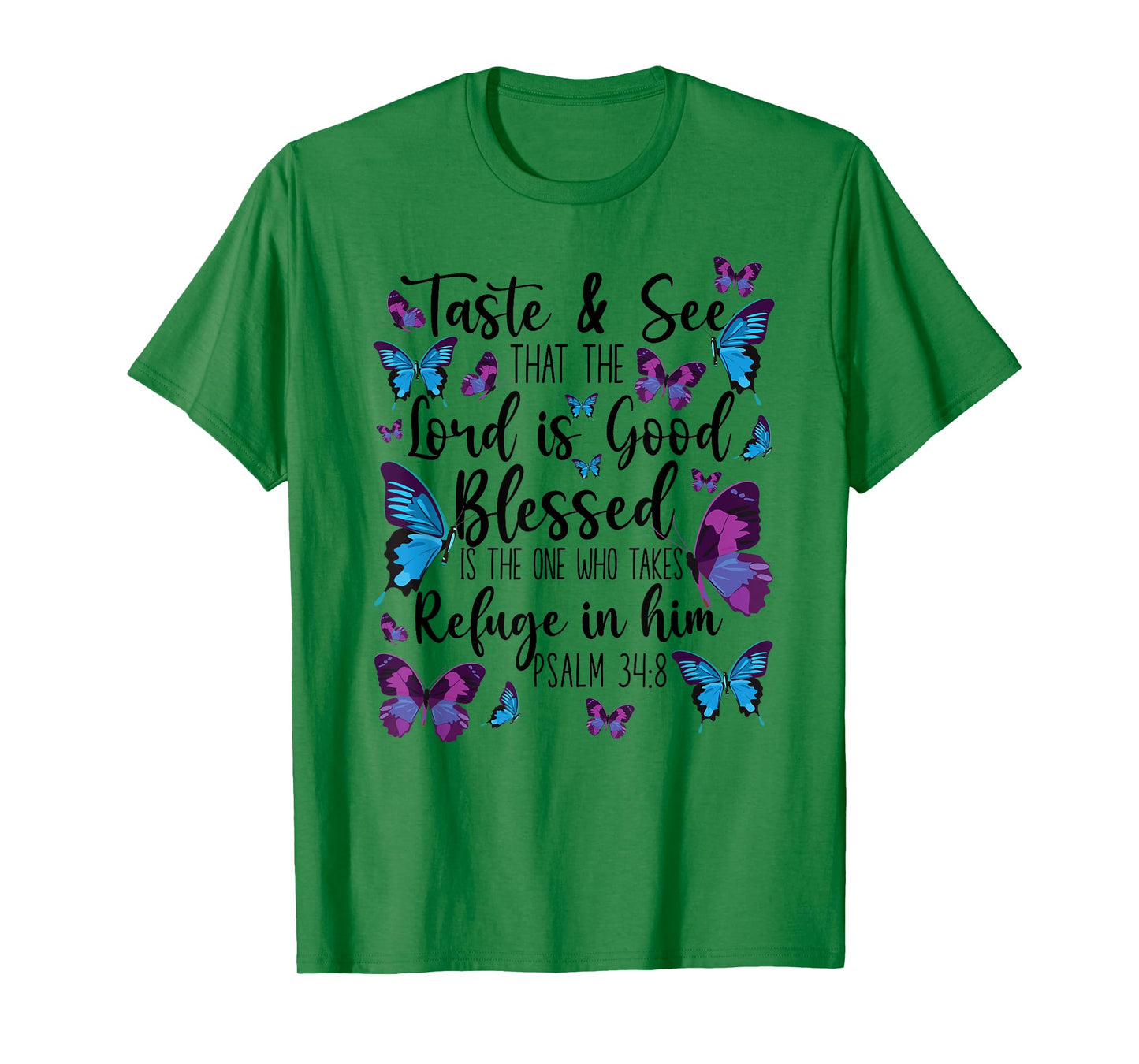 Christian Bible Verse Quote Butterfly Psalm 34:8 T-Shirt