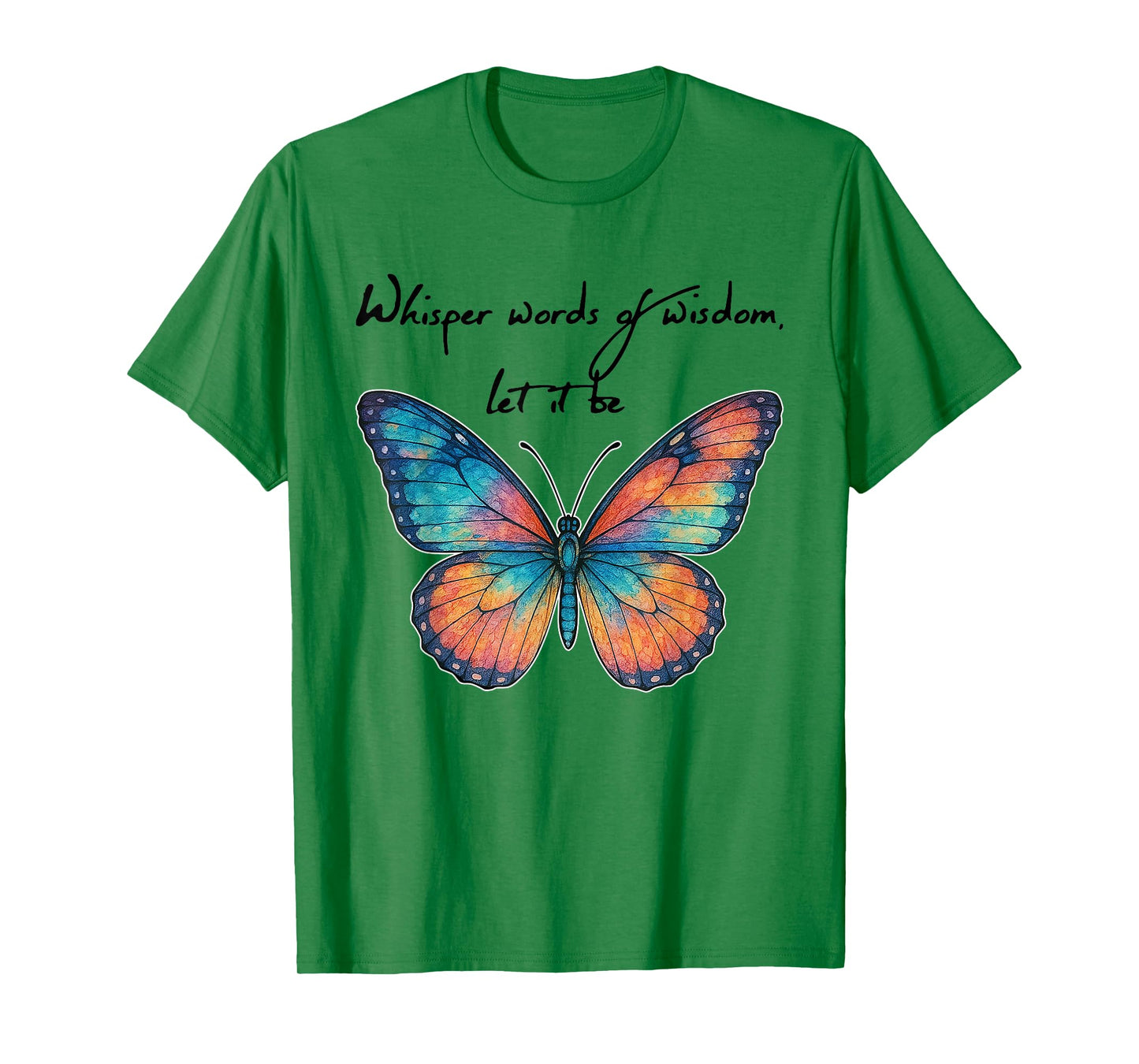 Whisper Words Of Butterflies Art Butterfly T-Shirt