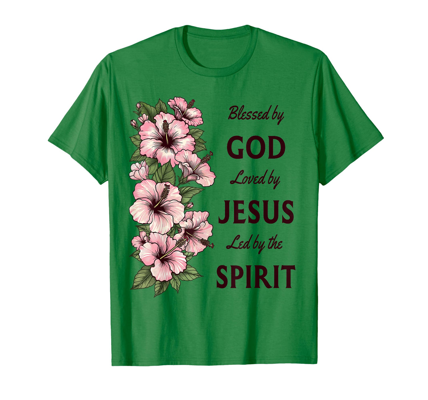 Blessed by God Loved by Jesus Hibiscus Christian T-Shirt