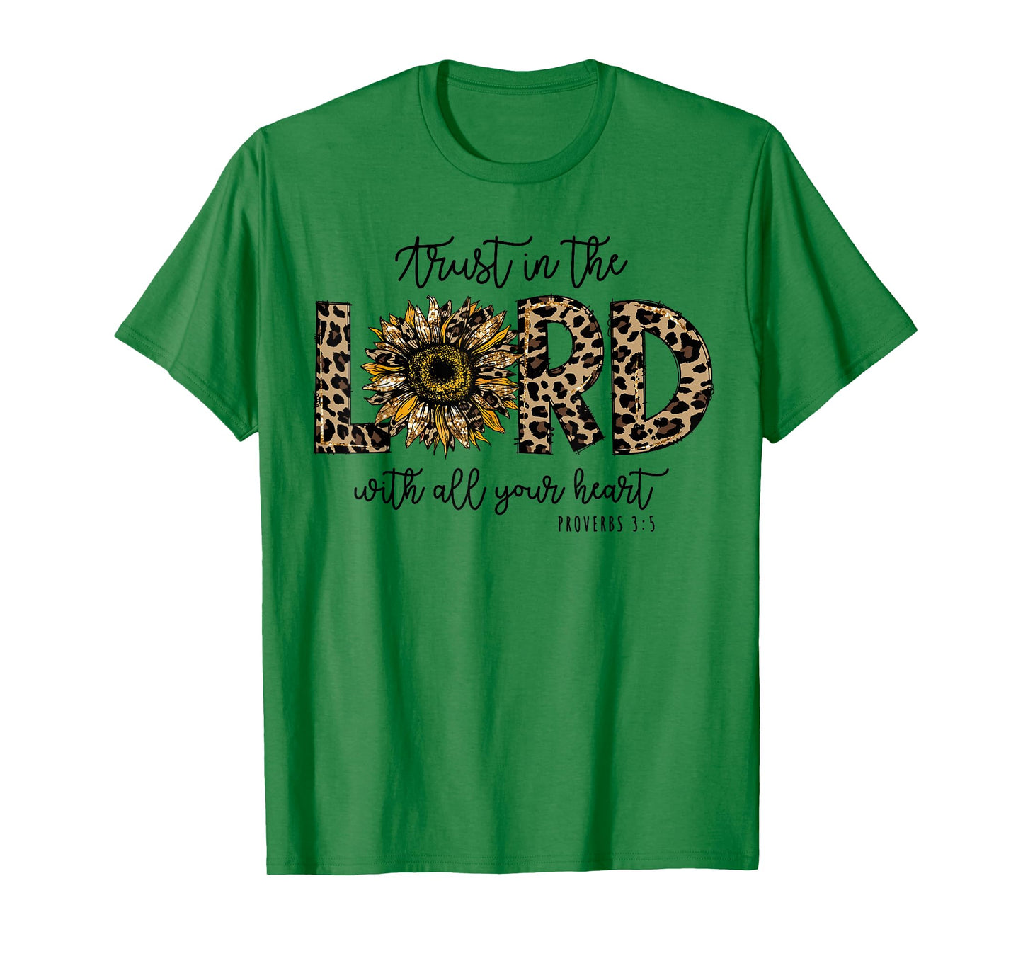 Proverbs 3:5 Trust In the Lord Leopard Sunflower Religious T-Shirt