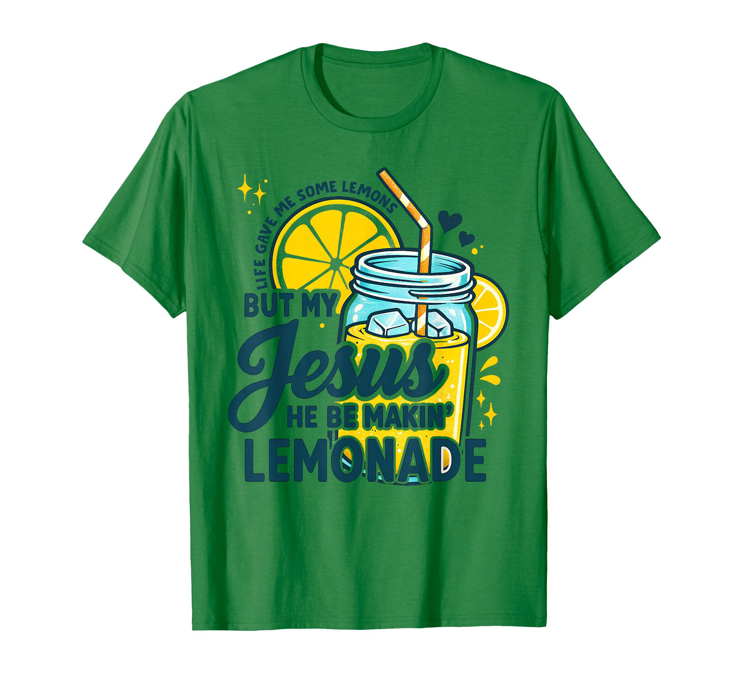 Life Gave Me Some Lemons Christian Jesus Bible Verse T-Shirt