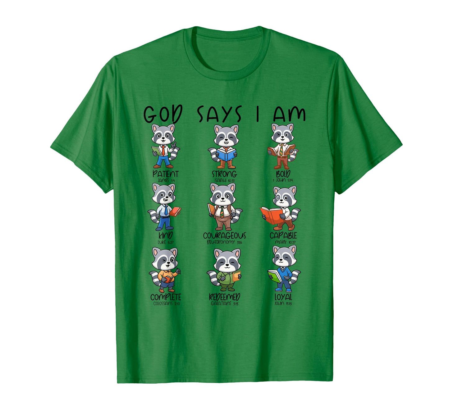 God Says I Am Raccoon Teacher Christian Religious Women Men T-Shirt