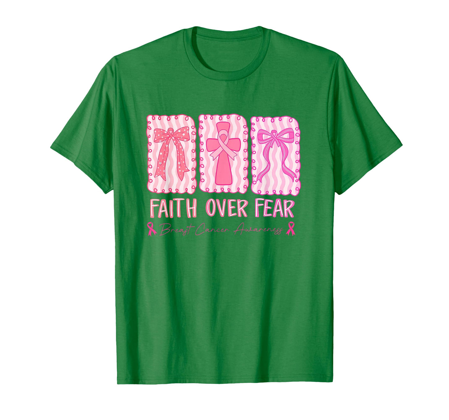 Faith Over Fear Breast Cancer Awareness T-Shirt