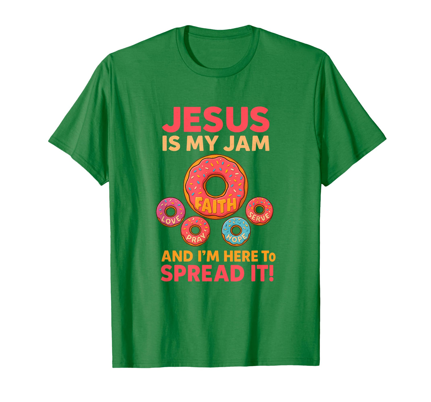 Jesus is My Jam Donut Faith Pray Love Hope Shirt T-Shirt