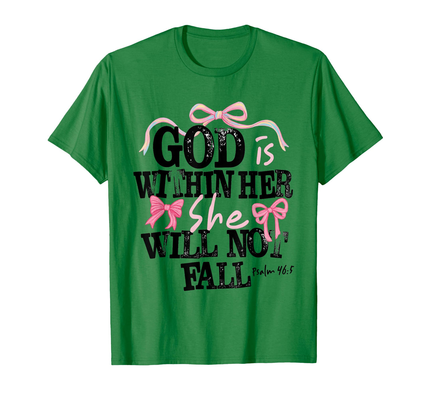 God is Within Her She Will Not Fall Verse Christain Tee T-Shirt